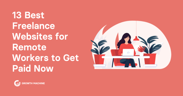 13 Best Freelance Websites for Remote Workers to Get Paid Now