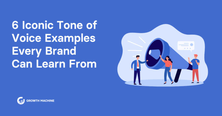 6 Iconic Tone of Voice Examples Every Brand Can Learn From