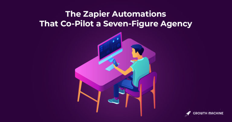 The Zapier Automations That Co-Pilot a Seven-Figure Agency