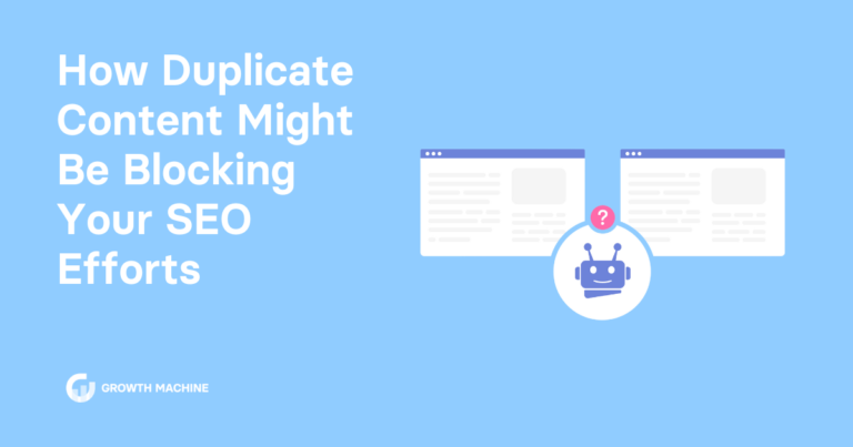 How Duplicate Content Might Be Blocking Your SEO Efforts