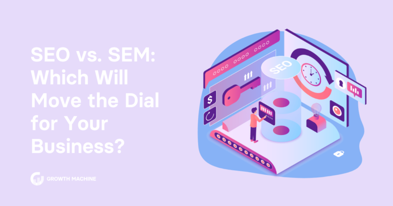 SEO vs. SEM: Which Will Move the Dial for Your Business?