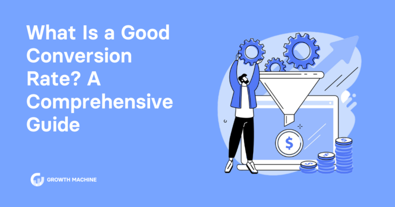 What Is a Good Conversion Rate? A Comprehensive Guide