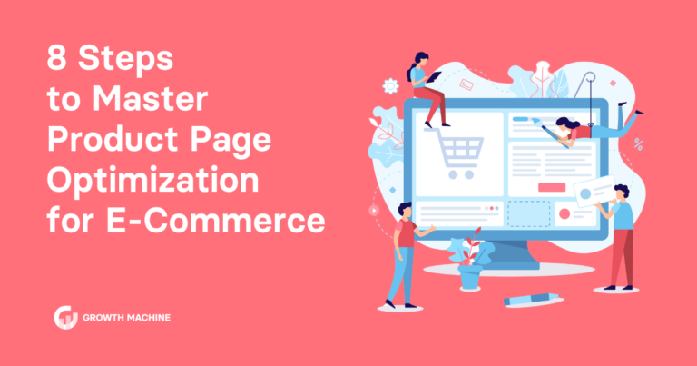 8 Steps to Master Product Page Optimization for E-Commerce