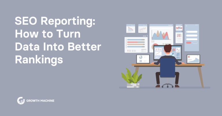 SEO Reporting: How to Turn Data Into Better Rankings